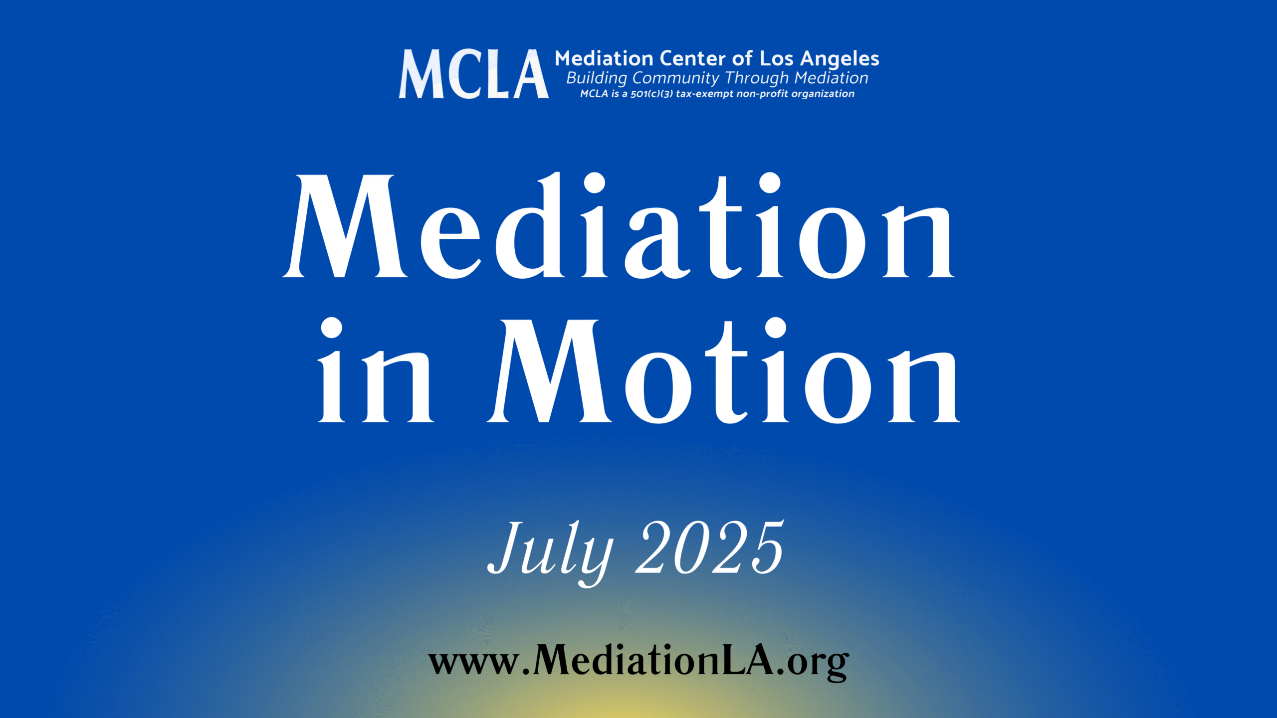 Mediation in Motion: July 2025